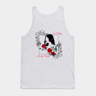 Pretty in my way Tank Top